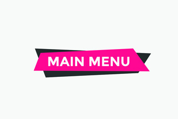 Obraz premium Main Menu text button. Web button banner template Main Menu 