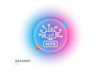Online Voting line icon. Gradient blur button with glassmorphism. Internet vote sign. Web election symbol. Transparent glass design. Online Voting line icon. Vector