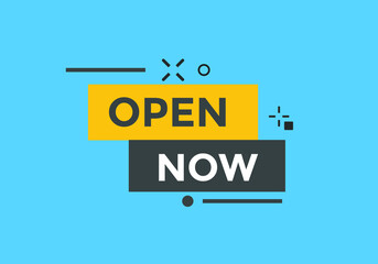 Open Now button. Open Now text web banner template. Sign icon banner

