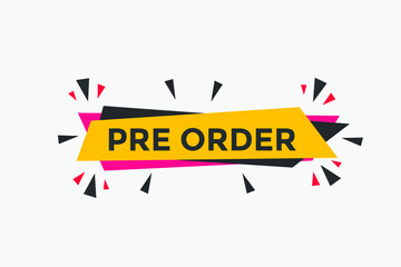 Pre Order text button. Web button banner template Pre Order
