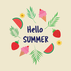 Hello summer circle ornament template for summer poster, banner or postcard with palm leaves, ice cream, strawberries, watermelon and yellow flowers 