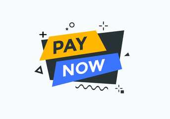 Pay Now text button. Web button banner template Pay Now
