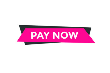 Pay Now text button. Web button banner template Pay Now
