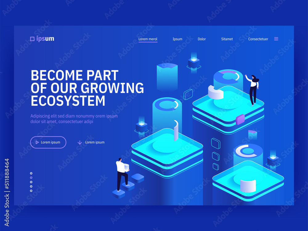 Poster become part of growing ecosystem isometric vector image on blue background. space for financial acti