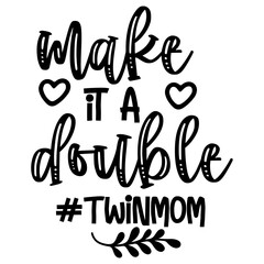 Twin mom svg design
