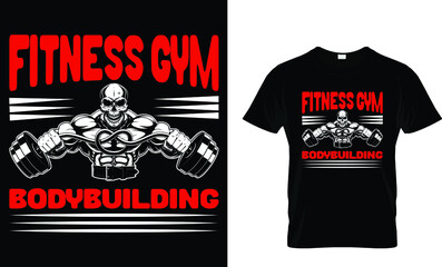 Fitness gym bodybuilding t shirt. Graphic design, Vector, typography gym t shirt design for fitness lovers...