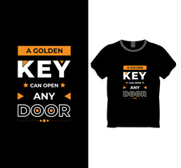 A golden key can open any door t-shirt design