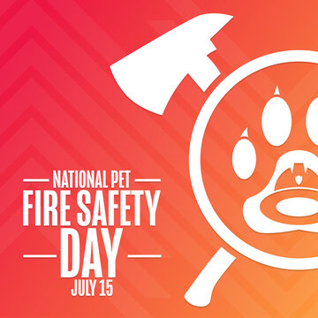 National Pet Fire Safety Day. July 15. Holiday concept. Template for background, banner, card, poster with text inscription. Vector EPS10 illustration.