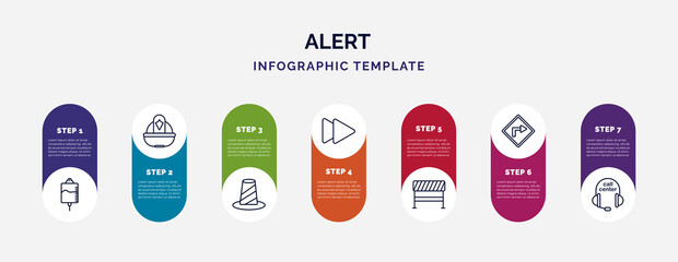 infographic template with icons and 7 options or steps. infographic for alert concept. included intravenous, firefighter helmet, bollard, ahead, road blockade, turn right, call center icons.