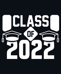 CLASS OF 2022 T-SHIRT DESIGN
Welcome to my Design,
I am a specialized t-shirt Designer.

Description : 
✔ 100% Copy Right Free
✔ Trending Follow T-shirt Design. 
✔ 300 dpi regulation Source file
✔ Eas