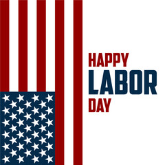 Happy Labor Day Vector greeting card or invitation card. Illustration of an American national holiday with a US flag.