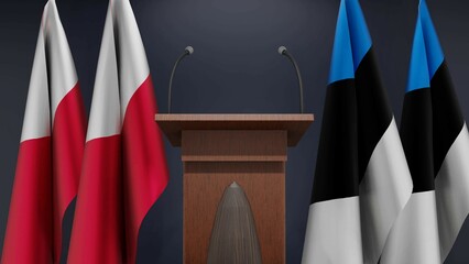 Flags of Poland and Estonia at international meeting or negotiations press conference. Podium speaker tribune with flags and coat arms. 3d rendering