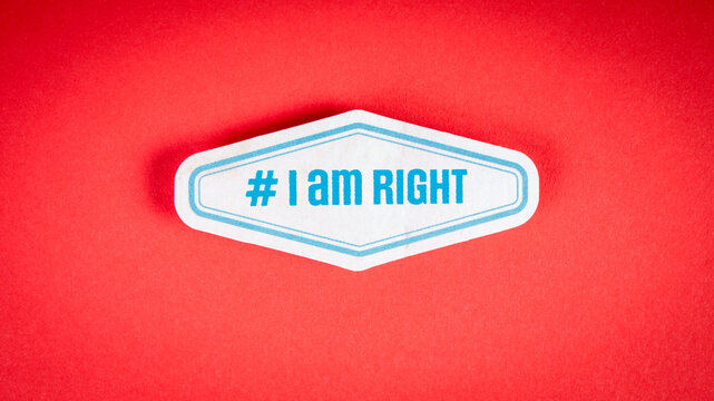 I am Right hashtag text. Sheet of paper with text on a red background