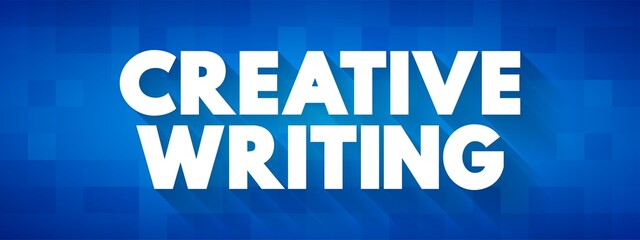 Creative Writing is writing that takes an imaginative, embellished, or outside-the-box approach to its subject matter, text concept background
