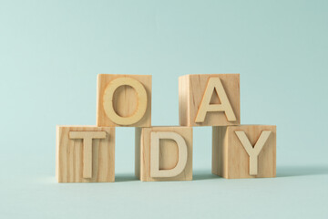 TODAY word on wooden cubes