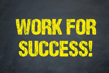 Work for Success!