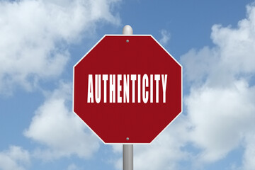 The word Authenticity on a red stop sign.
