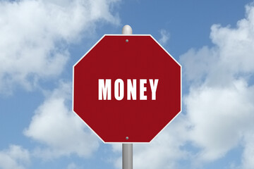 The word Money on a red stop sign.