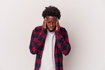 Young african american man isolated on white background  having a head ache, touching front of the face.