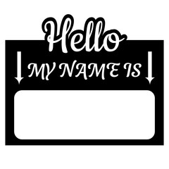 hello my name is png svg, name tag svg, Name Tag SVG Cut Files, Bold Black Name Badges svg, hello svg, baby svg, newborn svg, baby onesie svg,
