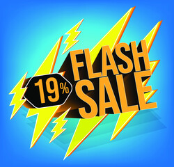 Flash sale for stores and promotions with 3d text in vector. 19% discount off