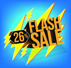 Flash sale for stores and promotions with 3d text in vector. 26% discount off