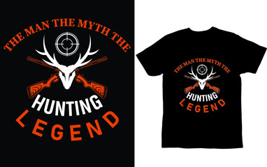 the man the myth the hunting...T-shirt design template