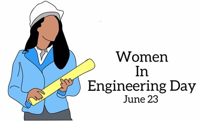 Vector graphic of world women in engineering day for world women in engineering day celebration. flat design. flyer design. flat illustration. Banner design. June 23.