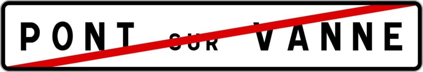Panneau sortie ville agglomération Pont-sur-Vanne / Town exit sign Pont-sur-Vanne