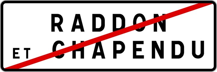 Panneau sortie ville agglomération Raddon-et-Chapendu / Town exit sign Raddon-et-Chapendu
