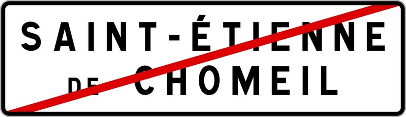 Panneau sortie ville agglomération Saint-Étienne-de-Chomeil / Town exit sign Saint-Étienne-de-Chomeil