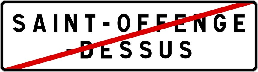 Panneau sortie ville agglomération Saint-Offenge-Dessus / Town exit sign Saint-Offenge-Dessus
