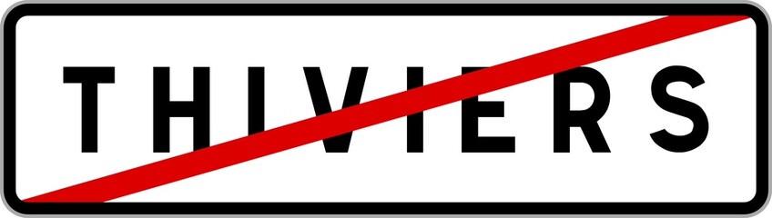 Panneau sortie ville agglomération Thiviers / Town exit sign Thiviers