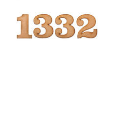 Number 1332 in wood, isolated on white background