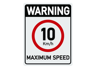10 km per hour. Traffic sign for maximum permitted speed.