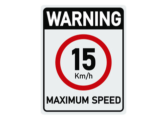 15 km per hour. Traffic sign for maximum permitted speed.