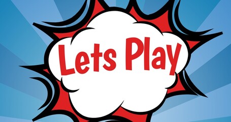 Digital composite image of lets play text over explosion illustration over blue patterned background - Powered by Adobe