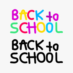 Set of back to school colorful hand drawn lettering illustration 
