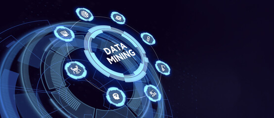 Data mining concept. Business, modern technology, internet and networking concept.