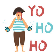 Obraz premium Happy pirate with two bottles of rum. A chubby drunk cabin boy on a ship. o Ho Ho pirate qute. Hand drawn lettering. Vector character illustration in flat style. Man isolated on white background for