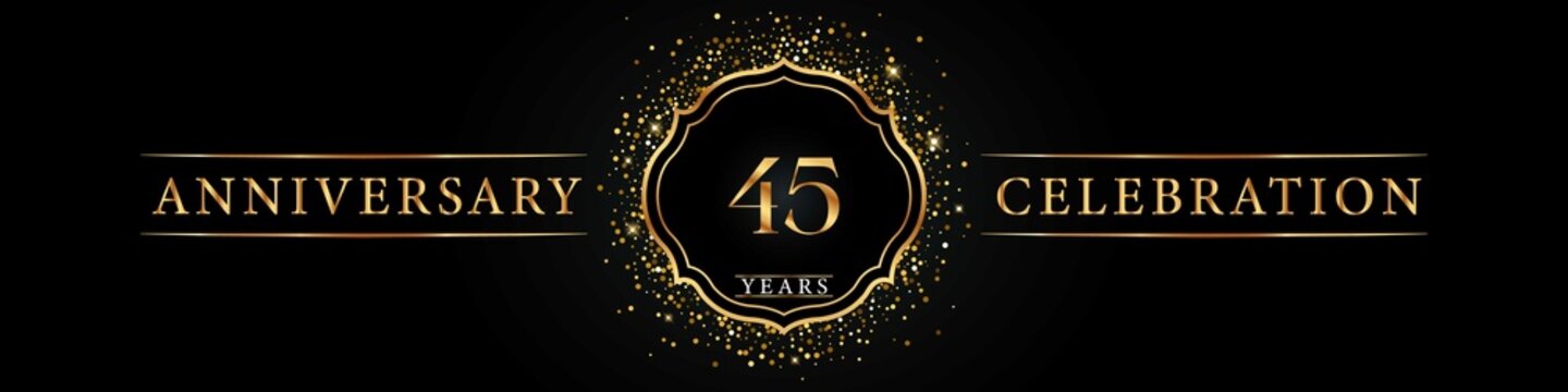 45 years golden anniversary celebration logo. Poster Design for anniversary event party, wedding, birthday party, ceremony, congratulation, greetings and invitation card. Gold Glitter Vector.