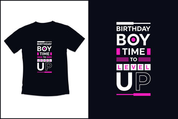 Birthday t shirt design with  modern quotes typography t shirt design