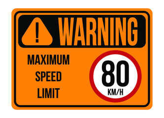 Warning 80km/h. Maximum speed limit. Traffic sign to regulate maximum speed in orange.