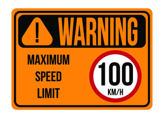 Warning 100km/h. Maximum speed limit. Traffic sign to regulate maximum speed in orange.