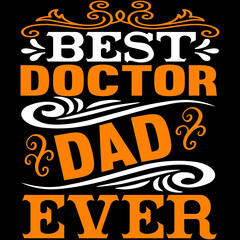 Best Doctor Dad Ever