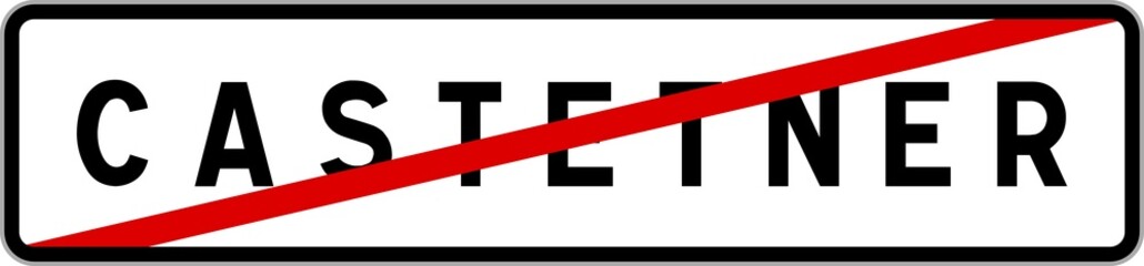 Fototapeta premium Panneau sortie ville agglomération Castetner / Town exit sign Castetner