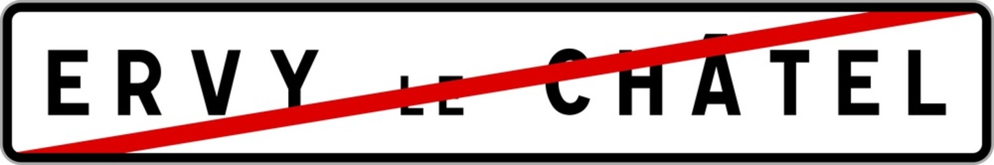 Panneau sortie ville agglomération Ervy-le-Châtel / Town exit sign Ervy-le-Châtel