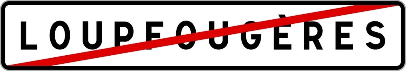 Panneau sortie ville agglomération Loupfougères / Town exit sign Loupfougères