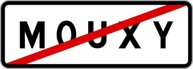 Panneau sortie ville agglomération Mouxy / Town exit sign Mouxy