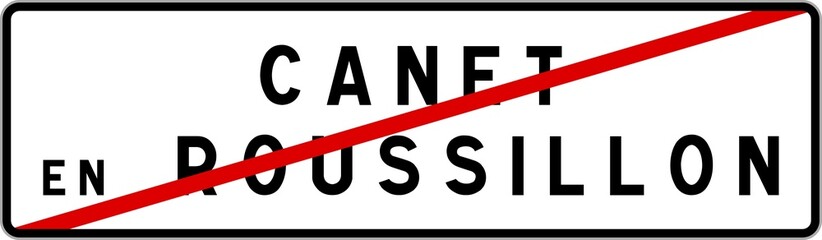 Panneau sortie ville agglomération Canet-en-Roussillon / Town exit sign Canet-en-Roussillon